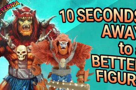 10 Seconds Away to a Better Figure, starring New Eternia Beast Man