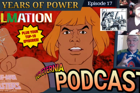 40 YEARS OF POWER! Celebrating ”He-Man and the Masters of the Universe” with Filmation’s Robert Lamb