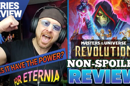 SERIES REVIEW: Watch our Non-Spoiler Review of the ”Masters of the Universe: Revolution” (2024) Netflix Animated Series