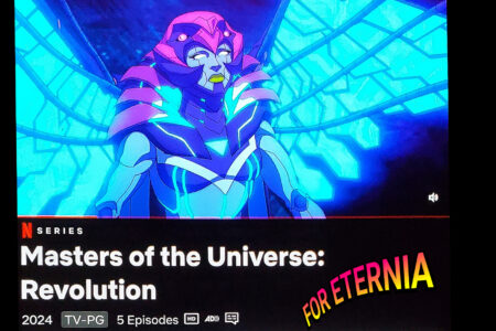 THE REVOLUTION BEGINS! ”Masters of the Universe: Revolution” is NOW Streaming on Netflix