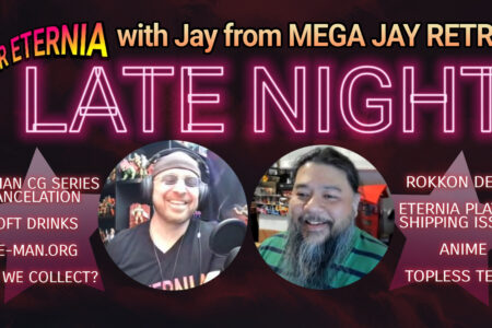 FOR ETERNIA LATE NIGHT! Podcasting with guest Jay from the Mega Jay Retro Channel talking Masters of the Universe, Collecting and more