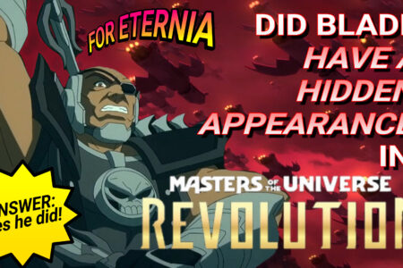 Did Blade have a hidden appearance in “Masters of the Universe: Revolution”?