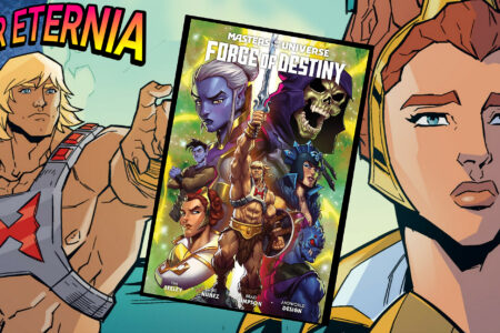 ”Masters of the Universe: Forge of Destiny” trade paperback is out today!