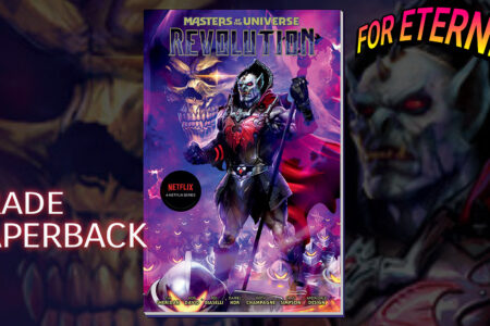 ”Masters of the Universe: Revolution” Prequel Trade Paperback slated for January 14th, 2025