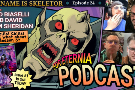 MY NAME IS SKELETOR! Writers Ted Biaselli, Rob David & Tim Sheridan discuss the ”Masters of the Universe: Revolution” Prequel Comics