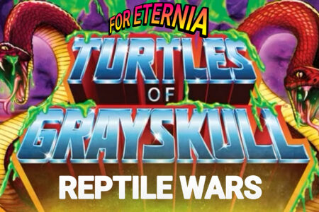 TURTLES OF GRAYSKULL: REPTILE WARS Spring 2025 Catalog  is Released; Some figures are available for Preorder RIGHT NOW!