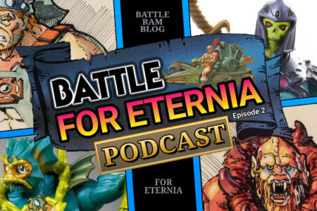 BATTLE FOR ETERNIA RETURNS! Where we discuss the art designs behind Masters of the Universe and the new action figures it inspired!