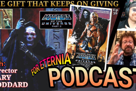 Director Gary Goddard talks “MASTERS OF THE UNIVERSE” (1987) Movie, Sequels, Tarzan the Ape Man & More!
