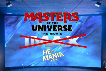 The New “MASTERS OF THE UNIVERSE” Movie is NOT Slated to be released in IMAX in 2026