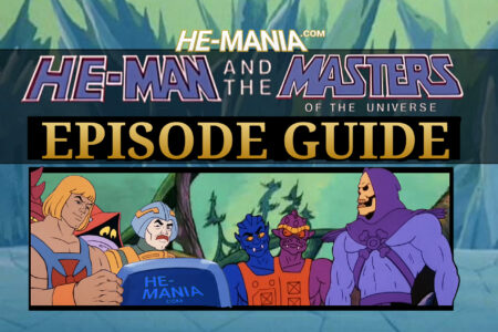 He-Man and the Masters of the Universe – Episode Guide – 1983 to 1986 – 2 Seasons