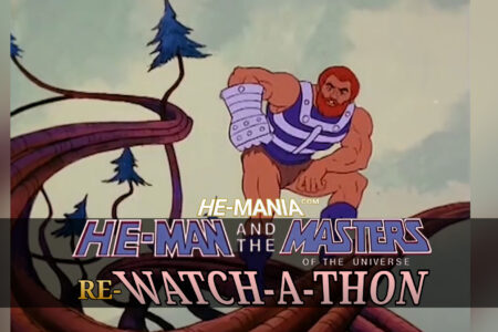 RE-WATCH-A-THON Day 70! Watch the He-Man and the Masters of the Universe Episode (MU70) “Fisto’s Forest”