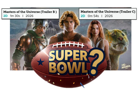 VARIETY WAS WRONG: Amazon MGM did buy a Super Bowl Spot for “Project Hail Mary”. Is “Masters of the Universe” ALSO coming to play?