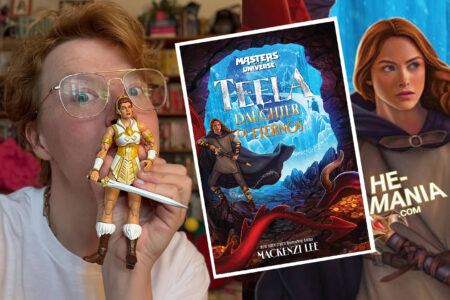 Writer Mackenzi Lee had to take a Masters of the Universe “crash course in the campiest, most joyful franchise” to write TEELA: DAUGHTER OF ETERNOS