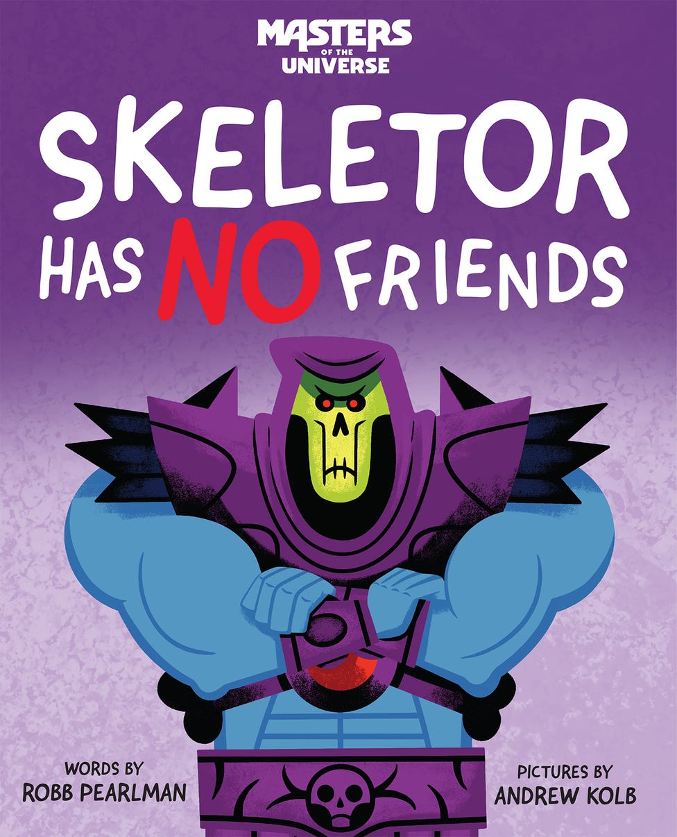 Motu skeletor has no friends