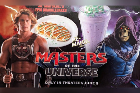 DENNY’S finally announces “Masters of the Universe” MOVIE MENU, plus 10 Fans can Win a Trip to the Film’s Premiere!