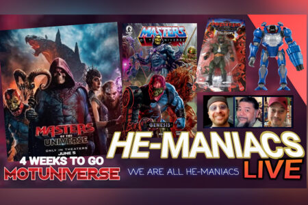 HE-MANIACS LIVE! Join us TODAY and discuss the latest Masters of the Universe News!