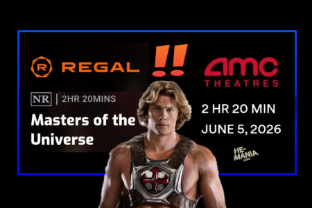 Update: REGAL and AMC are now showing a “MASTERS OF THE UNIVERSE” Movie Runtime of 2 HOUR and 20 MINUTES