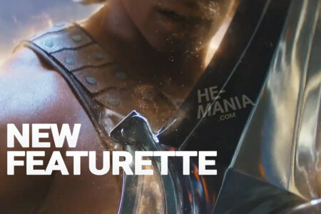 WHO IS HE-MAN? New “Masters of the Universe” Movie Behind-The-Scenes Featurette Debuts!