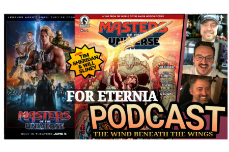 Movie & Comic Talk: Creators Tim Sheridan and Will Sliney discuss “Masters of the Universe: The Wings of Fate”